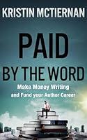 Algopix Similar Product 1 - Paid by the Word Make Money Writing