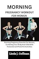 Algopix Similar Product 10 - Morning Pregnancy Workout For Women