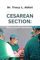 Algopix Similar Product 8 - Cesarean section  Not a death sentence