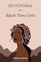 Algopix Similar Product 20 - Devotional for Black Teen Girls A