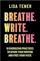 Algopix Similar Product 12 - Breathe Write Breathe 18 Energizing