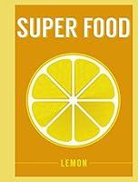 Algopix Similar Product 6 - Super Food: Lemon (Superfoods)