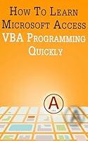 Algopix Similar Product 4 - How to Learn Microsoft Access VBA