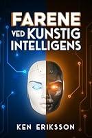 Algopix Similar Product 5 - Farene ved kunstig intelligens