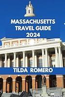 Algopix Similar Product 5 - MASSACHUSETTS TRAVEL GUIDE 2024