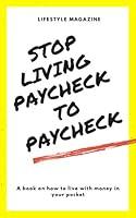 Algopix Similar Product 16 - Stop living pay check to pay check