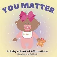 Algopix Similar Product 14 - You Matter Baby Girl A Babys Book