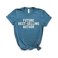 Algopix Similar Product 2 - Author Shirt  Future Best Selling