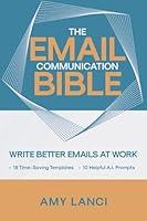 Algopix Similar Product 8 - The Email Communication Bible Write