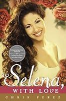 Algopix Similar Product 4 - To Selena, with Love