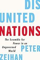 Algopix Similar Product 18 - Disunited Nations The Scramble for