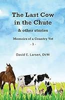 Algopix Similar Product 16 - The Last Cow in the Chute  other