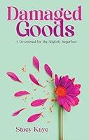 Algopix Similar Product 10 - Damaged Goods A Devotional for the