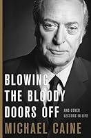 Algopix Similar Product 17 - Blowing the Bloody Doors Off And Other