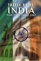 Algopix Similar Product 2 - India travel guide: find your inner self