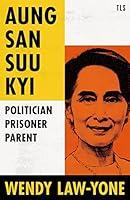 Algopix Similar Product 7 - Aung San Suu Kyi Politician Prisoner