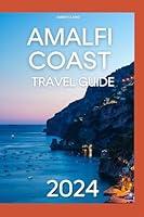 Algopix Similar Product 3 - Amalfi Coast Travel Guide  Explore