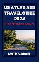 Algopix Similar Product 5 - US ATLAS AND TRAVEL GUIDE 2024 THE