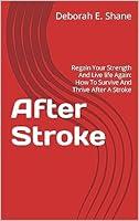 Algopix Similar Product 17 - After Stroke Regain Your Strength And