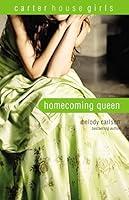 Algopix Similar Product 16 - Homecoming Queen (Carter House Girls)
