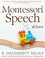 Algopix Similar Product 15 - Montessori Speech at Home A Childled