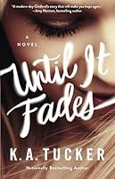 Algopix Similar Product 1 - Until It Fades: A Novel