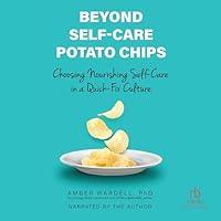 Algopix Similar Product 17 - Beyond SelfCare Potato Chips Choosing