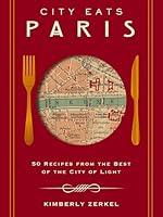 Algopix Similar Product 11 - City Eats Paris 50 Recipes from the