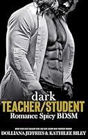 Algopix Similar Product 16 - Dark Teacher Student Romance Spicy BDSM