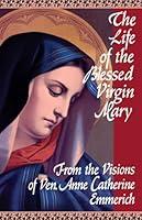 Algopix Similar Product 6 - The Life of the Blessed Virgin Mary