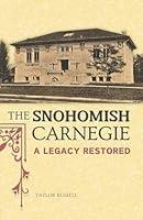Algopix Similar Product 3 - The Snohomish Carnegie A Legacy