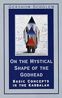 Algopix Similar Product 3 - On the Mystical Shape of the Godhead