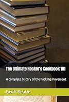 Algopix Similar Product 20 - The Ultimate Hackers Cookbook 101 A