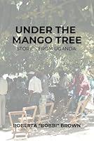 Algopix Similar Product 4 - Under The Mango Tree Stories From