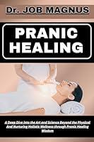 Algopix Similar Product 4 - PRANIC HEALING A Deep Dive into the