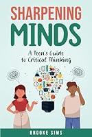 Algopix Similar Product 13 - Sharpening Minds A Teens Guide to