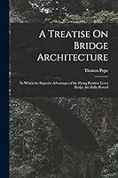 Algopix Similar Product 18 - A Treatise On Bridge Architecture In