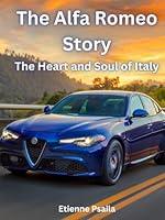 Algopix Similar Product 4 - The Alfa Romeo Story The Heart and