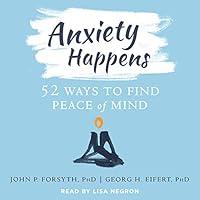 Algopix Similar Product 1 - Anxiety Happens 52 Ways to Find Peace