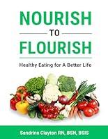 Algopix Similar Product 15 - Nourish to Flourish Healthy Eating For