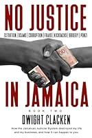 Algopix Similar Product 20 - NO JUSTICE IN JAMAICA: BOOK II