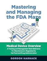 Algopix Similar Product 14 - Mastering and Managing the FDA Maze