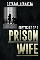 Algopix Similar Product 12 - OBSTACLES OF A PRISON WIFE