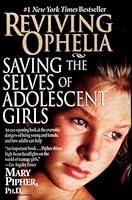 Algopix Similar Product 12 - Reviving Ophelia Saving the Selves of