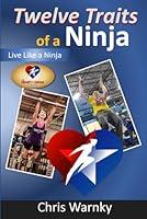 Algopix Similar Product 4 - Twelve Traits of a Ninja Live Like a