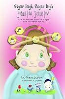 Algopix Similar Product 1 - Sugar High A tale of how a sweet girl