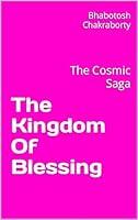 Algopix Similar Product 17 - The Kingdom Of Blessing: The Cosmic Saga