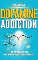 Algopix Similar Product 5 - Dopamine Addiction How Dopamine Builds