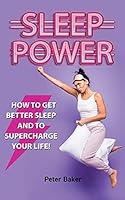 Algopix Similar Product 3 - SLEEP POWER How to get better sleep