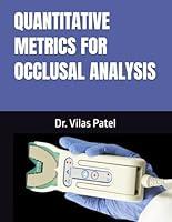 Algopix Similar Product 14 - QUANTITATIVE METRICS FOR OCCLUSAL